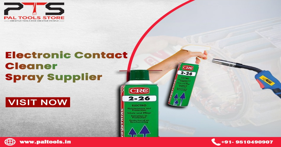 Pal Tools Electronic Contact Cleaner Spray Suppliers in Delhi: Keeping Your Devices Sparkling Clean
